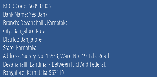 Yes Bank Devanahalli Karnataka Branch Address Details and MICR Code 560532006