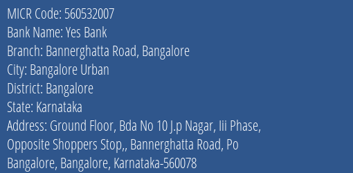Yes Bank Bannerghatta Road Bangalore Branch Address Details and MICR Code 560532007