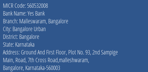 Yes Bank Malleswaram Bangalore Branch Address Details and MICR Code 560532008