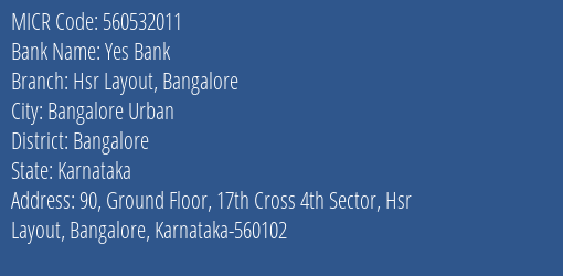 Yes Bank Hsr Layout Bangalore Branch Address Details and MICR Code 560532011