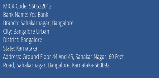 Yes Bank Sahakarnagar Bangalore Branch Address Details and MICR Code 560532012