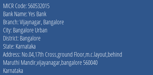 Yes Bank Vijaynagar Bangalore Branch Address Details and MICR Code 560532015