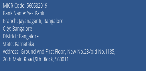 Yes Bank Jayanagar Ii Bangalore Branch Address Details and MICR Code 560532019