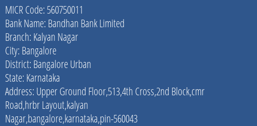 Bandhan Bank Limited Kalyan Nagar MICR Code