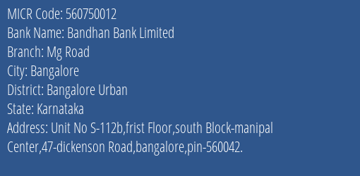 Bandhan Bank Limited Mg Road MICR Code