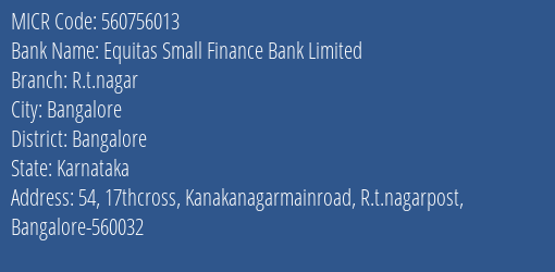 Equitas Small Finance Bank Limited R.t.nagar MICR Code