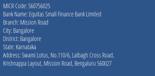 Equitas Small Finance Bank Limited Mission Road MICR Code