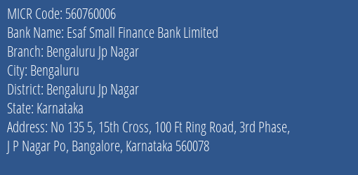 Esaf Small Finance Bank Limited Bengaluru Jp Nagar MICR Code