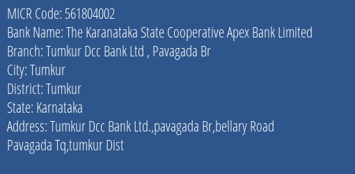 Tumkur District Coop Bank Ltd Pavagada Br MICR Code