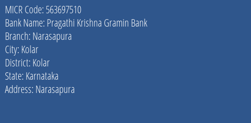 Pragathi Krishna Gramin Bank Narasapura MICR Code