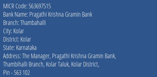 Pragathi Krishna Gramin Bank Thambahalli MICR Code