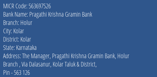Pragathi Krishna Gramin Bank Holur MICR Code
