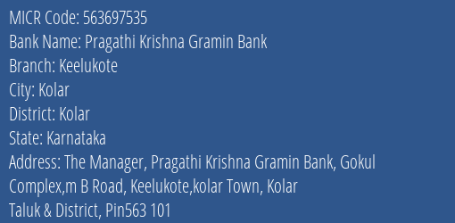 Pragathi Krishna Gramin Bank Keelukote MICR Code