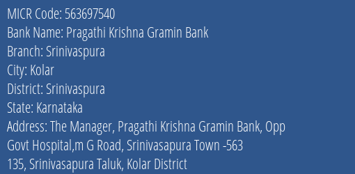 Pragathi Krishna Gramin Bank Srinivaspura MICR Code