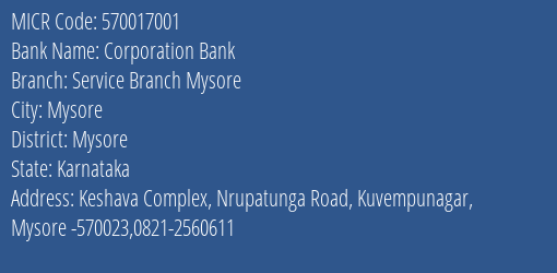 Corporation Bank Service Branch Mysore MICR Code