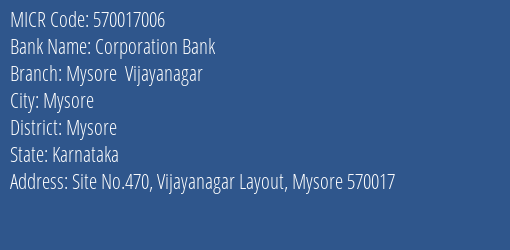 Corporation Bank Mysore Vijayanagar MICR Code