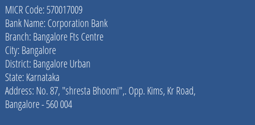 Corporation Bank Bangalore Fts Centre MICR Code