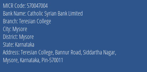 Catholic Syrian Bank Limited Teresian College MICR Code