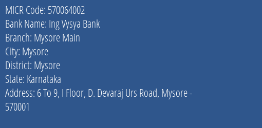 Ing Vysya Bank Mysore Main MICR Code