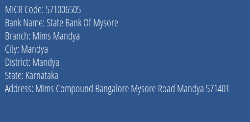 State Bank Of Mysore Mims Mandya MICR Code
