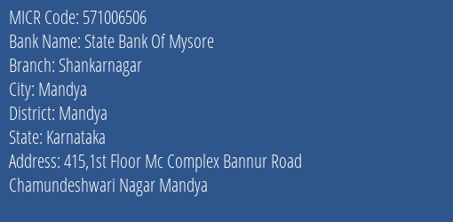 State Bank Of Mysore Shankarnagar MICR Code