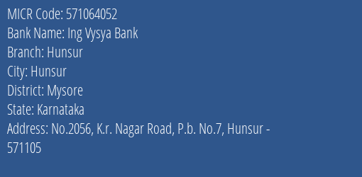 Ing Vysya Bank Hunsur MICR Code