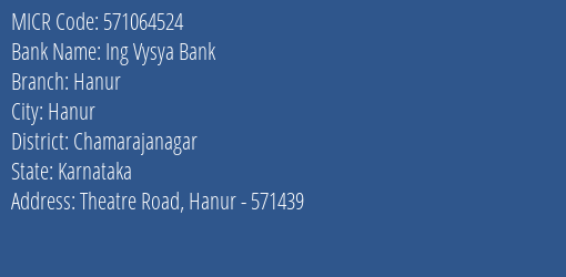 Ing Vysya Bank Hanur MICR Code