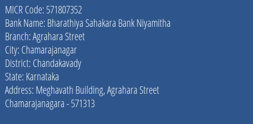 Bharathiya Sahakara Bank Niyamitha Agrahara Street MICR Code