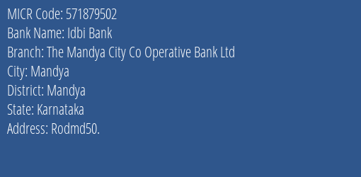 The Mandya City Co Operative Bank Ltd Mandya MICR Code