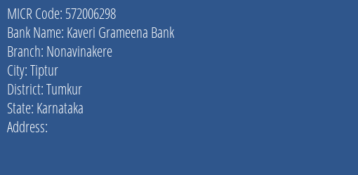 Kaveri Grameena Bank Nonavinakere MICR Code
