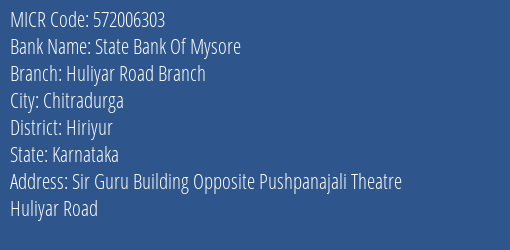 State Bank Of Mysore Huliyar Road Branch MICR Code