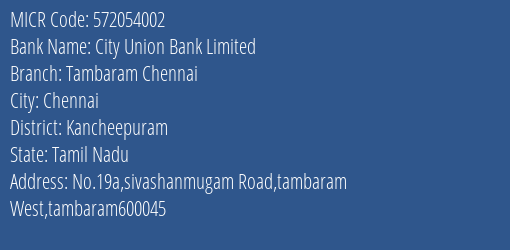 City Union Bank Limited Tambaram Chennai MICR Code