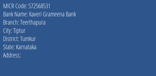 Kaveri Grameena Bank Teerthapura MICR Code