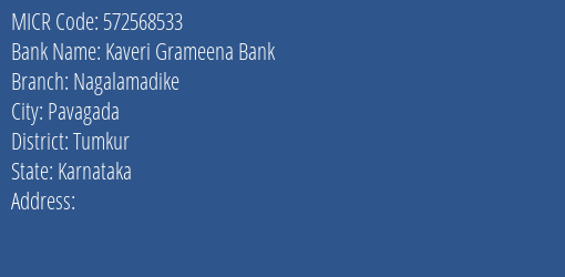 Kaveri Grameena Bank Nagalamadike MICR Code