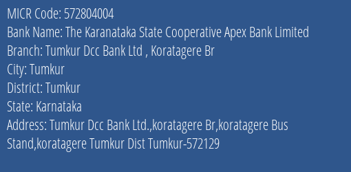 Tumkur District Coop Bank Ltd Koratagere Br MICR Code