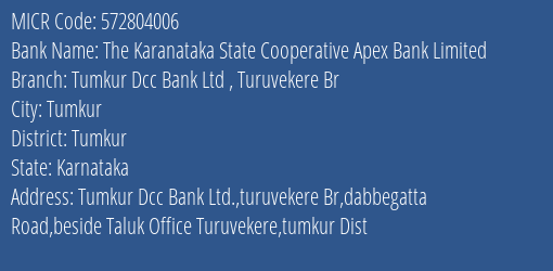 Tumkur District Coop Bank Ltd Turuvekere Br MICR Code