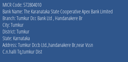 Tumkur District Coop Bank Ltd Handanakere Br MICR Code
