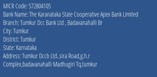 Tumkur District Coop Bank Ltd Badavanahalli Br MICR Code