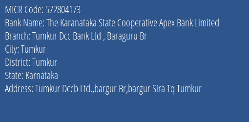 Tumkur District Coop Bank Ltd Baraguru Br MICR Code