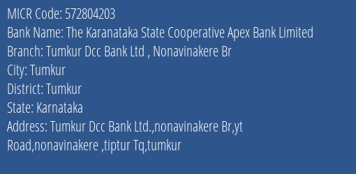 Tumkur District Coop Bank Ltd Nonavinakere Br MICR Code