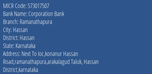 Corporation Bank Ramanathapura MICR Code