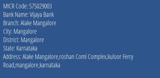 Vijaya Bank Alake Mangalore MICR Code