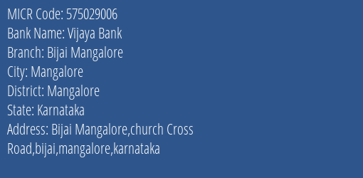 Vijaya Bank Bijai Mangalore MICR Code