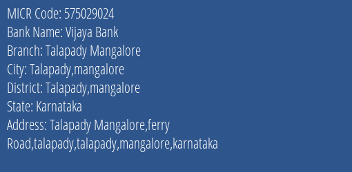 Vijaya Bank Talapady Mangalore MICR Code