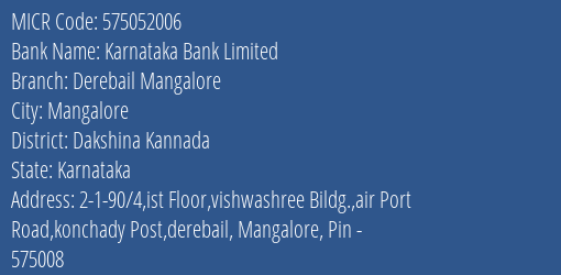 Karnataka Bank Limited Derebail Mangalore MICR Code