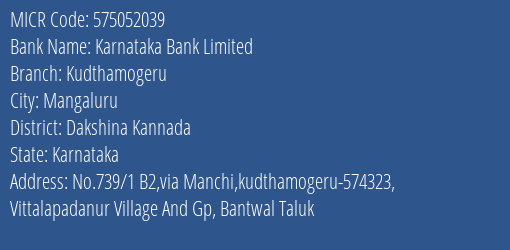 Karnataka Bank Limited Kudthamogeru MICR Code