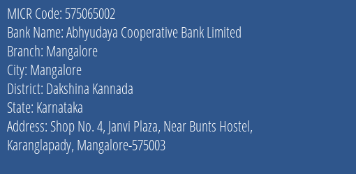Abhyudaya Cooperative Bank Limited Mangalore MICR Code