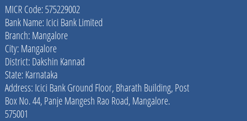 Icici Bank Limited Mangalore MICR Code