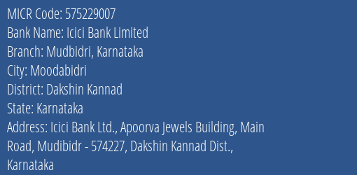 Icici Bank Limited Mudbidri Karnataka MICR Code
