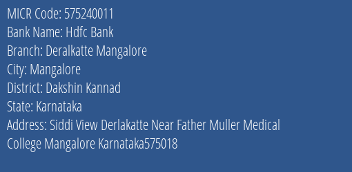 Hdfc Bank Deralkatte Mangalore MICR Code